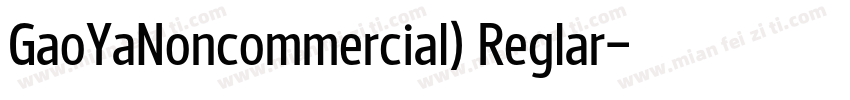 GaoYaNoncommercial) Reglar字体转换